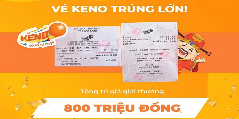 Trúng vé số Keno mang lại giải thưởng cực khủng